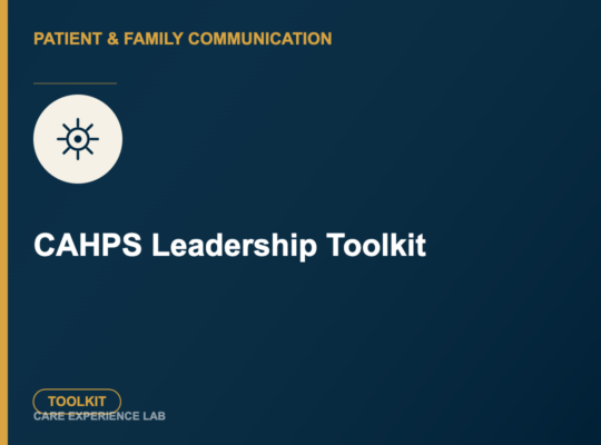 CAHPS Leadership Toolkit - Toolkit thumbnail, Care Experience Lab