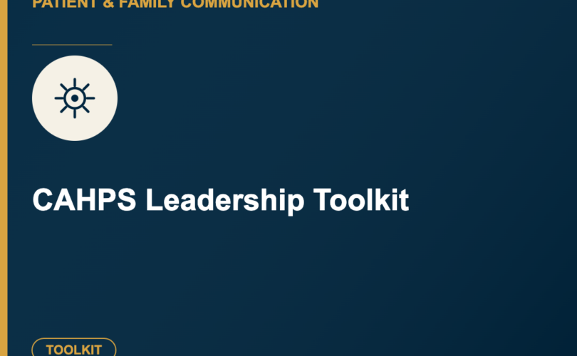 CAHPS Leadership Toolkit - Toolkit thumbnail, Care Experience Lab