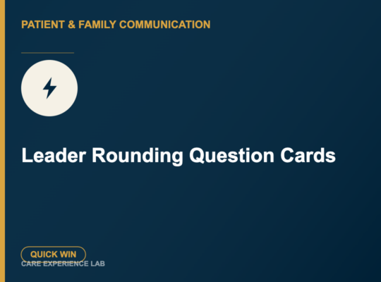 Leader Rounding Question Cards - Quick Win thumbnail, Care Experience Lab