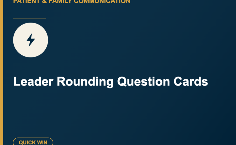 Leader Rounding Question Cards - Quick Win thumbnail, Care Experience Lab